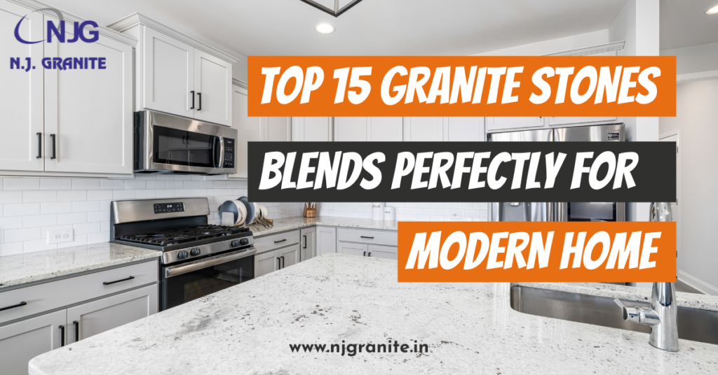 top 15 Granite Stones